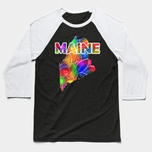 Colorful mandala art map of Maine with text in multicolor pattern Baseball T-Shirt